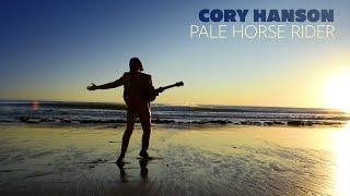 Cory Hanson – “Pale Horse Rider”