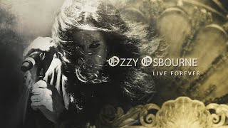 OZZY OSBOURNE - Episode 3: Live Forever
