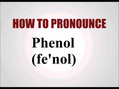 How To Pronounce Phenol
