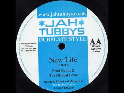 Errol Bellot & The Offbeat Posse - New Life + Version