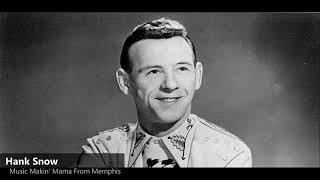 Hank Snow - Music Makin&#39; Mama From Memphis (1951)