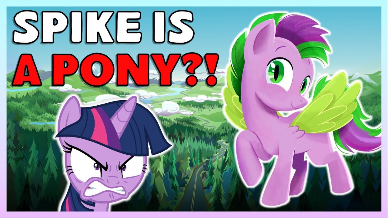 Remember When Spike Was a Pony?