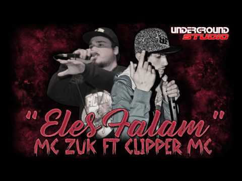 MC ZUK ft Clipper MC - Eles Falam