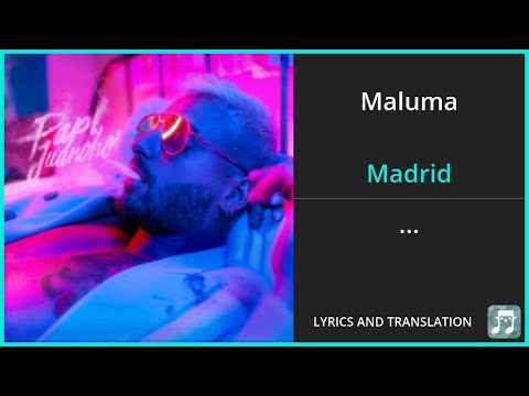 Maluma - Madrid Lyrics English Translation - ft Myke Towers - Spanish and English Dual Lyrics