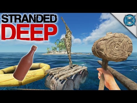 Stranded Deep | Clay Bottle & Real Raft! | Let's Play Stranded Deep Gameplay | S07E03