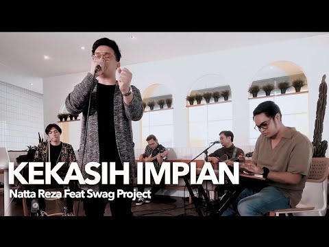KEKASIH IMPIAN (Live performance) Natta Reza Feat Swag Project