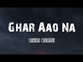 Sunidhi Chauhan - Ghar Aao Na (Lyrics) | 'Bhoomi 2021' | Salim-Sulaiman | Shradha Pandit | TNGL