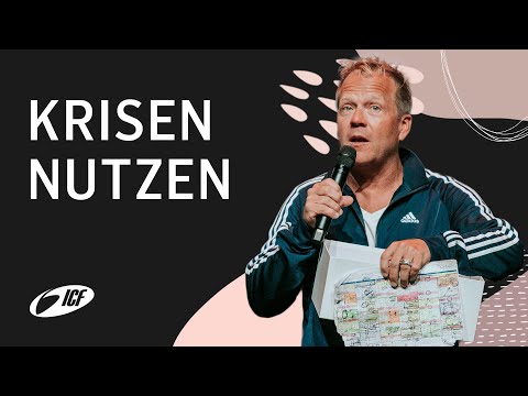 Krisen nutzen | mit Johannes Hartl, Tobias Teichen und Leo Bigger | ICF Zürich