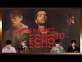 Korean React To Echo  - Armaan Malik, Eric Nam with KSHMR
