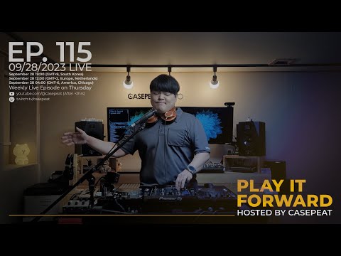 Play It Forward Ep. 115 [Trance & Progressive] by Casepeat - 09/28/23 LIVE