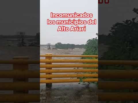 Se dañó el puente de la "amistad" sobre el río Ariari en Cubarral, Meta