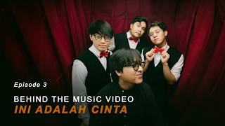 Download lagu EP 3 | BEHIND THE MUSIC VIDEO 'INI ADALAH CINTA' - Arsy Widianto, WIJAYA80 mp3