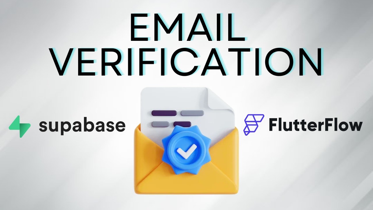 Finally! Email Verification with FlutterFlow and Supabase
