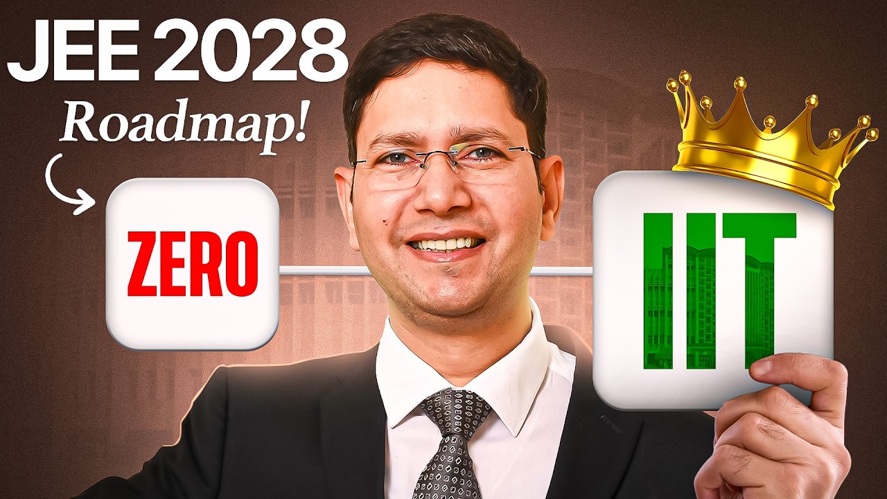 JEE 2028: The ONLY 2-Year PROVEN ROADMAP to Crack IIT