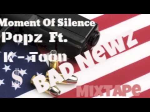 Moment Of Silence - (Popz Ft K Toon)