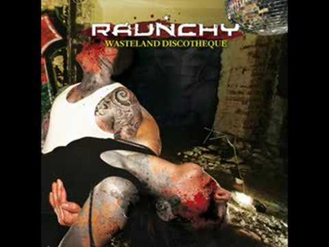 Raunchy- A Heavy Burden