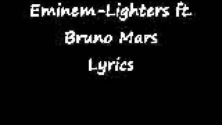 Eminem-Lighters Ft. Bruno Mars Lyrics NEW JUNE 2011