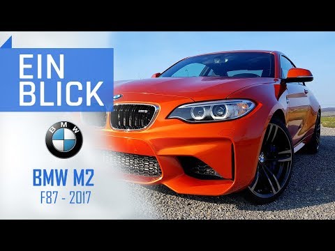 BMW M2 F87 2017 - Ein echter M oder mehr Schein als sein? Vorstellung, Test & Kaufberatung