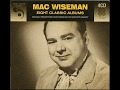 Mac Wiseman - I'm Eatin' High On The Hog 1956