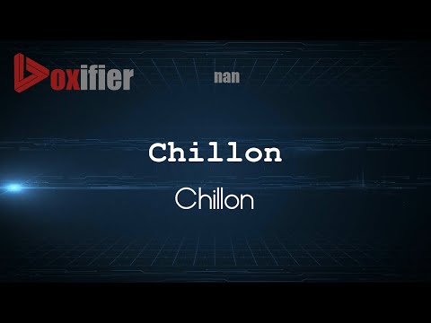 How to Pronounce Chillon (Chillon) in nan - Voxifier.com