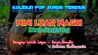 [Lirik &amp; Terjemah Lagu Pop Sunda] NINI LUAR NAGRI - DOEL SUMBANG