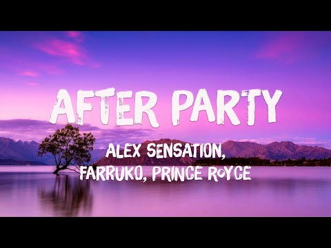 After Party ft. Mariah Angeliq, Kevin Lyttle - Alex Sensation, Farruko, Prince Royce (Letra) 🌳