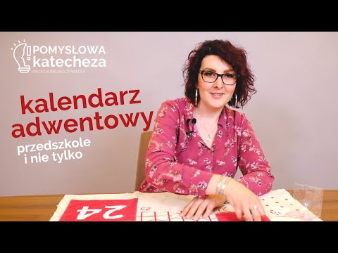 Metody katechetyczne w przedszkolu Kalendarz Adwentowy