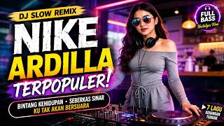 Download lagu DJ Slow Remix Nike Ardilla Terpopuler 2026 | Bintang Kehidupan, Seberkas Sinar, Ku Tak Akan Bersuara mp3