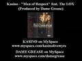 Kasino Men Of Respect Feat The LOX