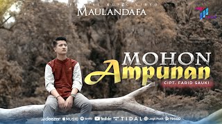 Download lagu Maulandafa - Mohon Ampunan mp3 Download lagu Maulandafa - Mohon Ampunan mp3