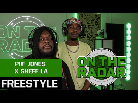 The Piif Jones & Sheff La "On The Radar" Freestyle