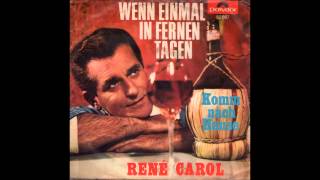 René Carol - Wenn einmal in fernen Tagen  1966