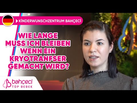 Wie lange muss ich bleiben wenn ein Kryotranfser gemacht wird?