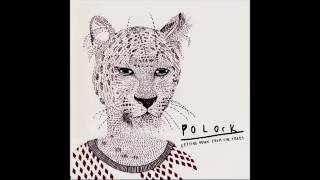 Polock - Getting Down From The Trees (Full Album)