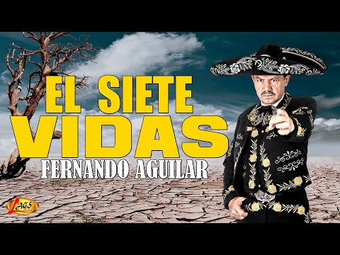 Fernando Aguilar - El Siete Vidas (Video Oficial)
