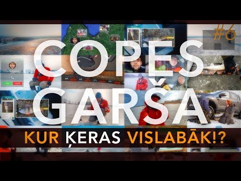 Copes Garša #6 - Kur ķeras vislabāk?!