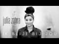 Julia Zahra - Ik Blijf Bij Jou (Officiële audio)