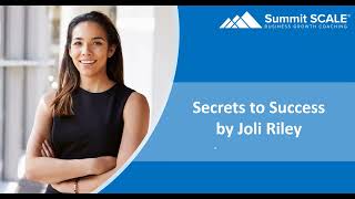 Secrets to Success by Joli Riley