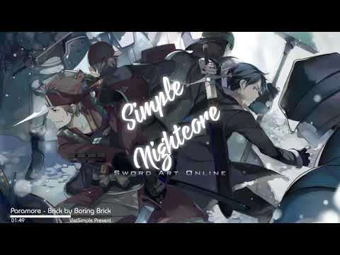 Brick By Boring Brick - Nightcore