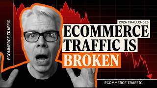How to Win Ecommerce Traffic in 2026 | Ecommerce Coffee Break Podcast