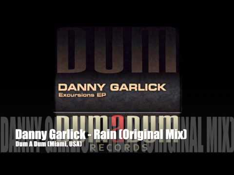 Danny Garlick - Rain (DumADum Records)