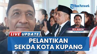 Wali Kota Kupang dr. Christian Widodo Resmi Lantik Jeffry Eduard Pelt jadi Sekda Kota Kupang
