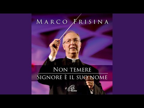 download lagu mp3 mp4 Marco Frisina Non Temere, download lagu Marco Frisina Non Temere gratis, unduh video klip Marco Frisina Non Temere