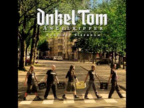 Onkel Tom Angelripper -  Schade, dass man Bier nicht ficken kann