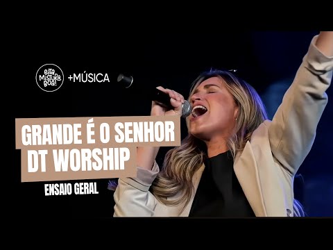 A TUA IGREJA TE ADORA | DIANTE DO TRONO - DT WORSHIP (Ana Paula Valadão)
