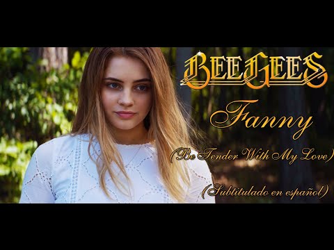 Bee Gees - Fanny (Subtitulado en español)