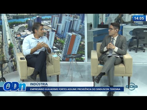 SINDUSCON em Teresina tem como novo presidente o empresário Guilherme Fortes 09 06 2021
