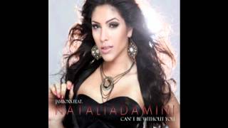 Jamboxx feat. Natalia Damini - Can&#39;t Be Without You (Yahav Arbiv Official Remix)