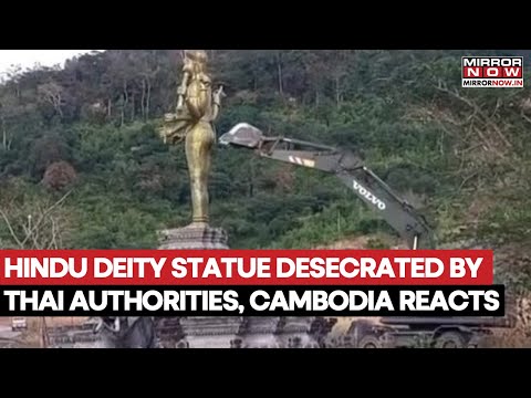 Thailand-Cambodia Conflict: Hindu Deity Statue Desecrated By Thai Authorities | Video Goes Viral