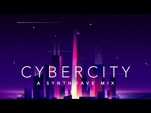 Cybercity - A Synthwave Mix